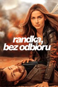 Randka, bez odbioru (2023) film online