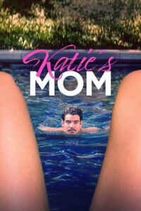 Katie’s Mom (2023) film online